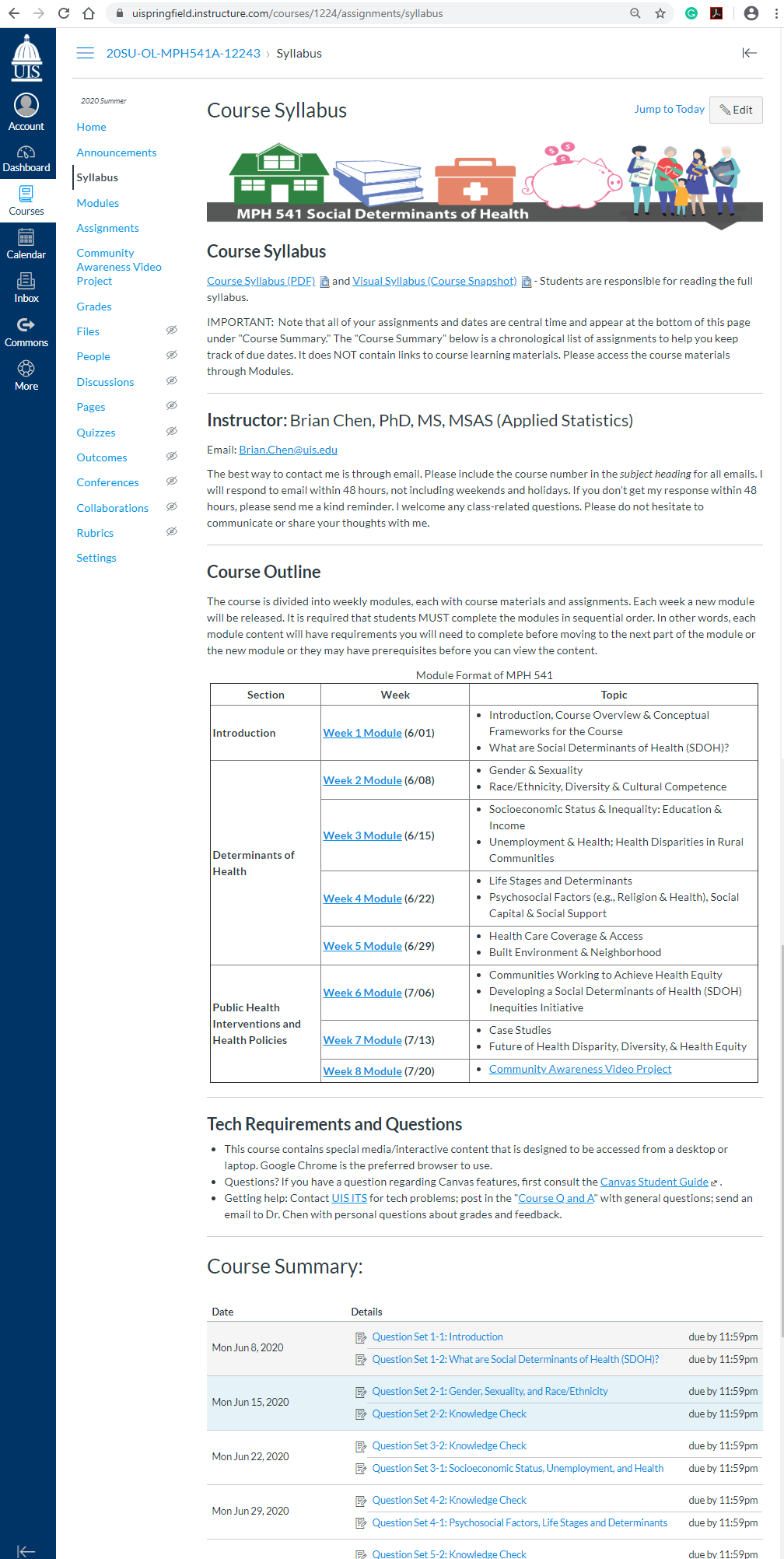 Syllabus Page displayed the instructor information, course description, course objectives and grading scheme.